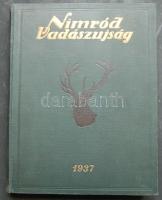 1937 Kittenberger Kálmán szerkesztette Nimród Vadászújság teljes évfolyama dombornyomott aranyozzott vászonkötésbe kötve kiváló állapotban