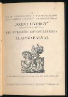 1929-1930 Az állam, pénzintézetek s magánvállalatok altisztjeinek s hasonló alkalmazottainak ,,Szent György" védnöksége alatt álló temetkezési egyesületének alapszabályai. 63 p. + ,,A Szent György temetkezési egyesület 60 éves jubileumának emlékére a vezetőség", tablófotó, kissé sérült, 16x22 cm