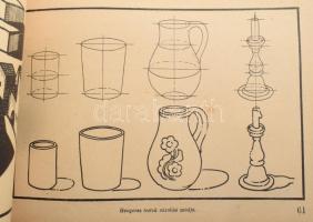 Haranghy Jenő: A rajzolás iskolája. Kezdettől a művészetig. Bp., é.n., Győző Andor. Második, bővítet...