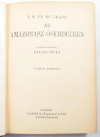 Up de Graff, Fritz W.: Az Amazonasz őserdeiben. Angolból átdolgozta (ford.): Halász Gyula. A Magyar ...