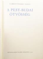 P. Brestyánszky Ilona: A pest-budai ötvösség. Bp., 1977, Műszaki, 479+1 p. Rendkívül gazdag fekete-f...
