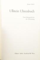 Abeler, Jürgen: Ullstein Uhrenbuch. Eine Kulturgeschichte der Zeitmessung. Frankfurt, 1975, Ullstein...