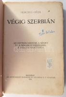 Herczeg Géza: Végig Szerbián. Három hadsereg diadalútja. Bp., 1916, Athenaeum. Kiadói papírkötés, vi...