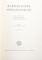 Theo Becker: Kurzgefaster Operationskurs. Leipzig, 1959, Johann Ambrosius Barth, VI+148+6 p. Zweite,...