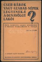 Surányi Lajos: Cseh bábok vagy szabad népek legyenek-e a Dunavölgy lakói. DEDIKÁLT! Miskolc, Szerző....