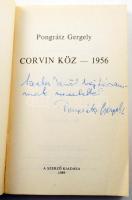 Pongrátz Gergely: Corvin köz - 1956. Bp., 1989, szerzői kiadás. Kiadói papírkötés. A szerző, Pongrát...