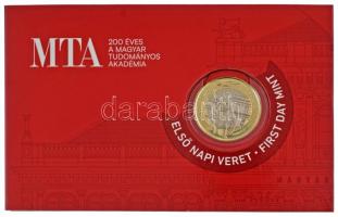 2025. 200Ft "Magyar Tudományos Akadémia (MTA)" első napi veret sorszámozott "02895" emléklapon T:UNC