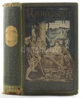 May Károly: Karácsony. Utazási elbeszélés. Ford.: Szekrényi Lajos. Bp., 1902, Stephaneum. 606 p. Kia...