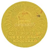 1830. "V. Ferdinánd pozsonyi koronázására" Au koronázási zseton. "CORON POSON DIE XXV...