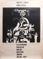 Bálint Endre (1915-1986): Bálint Endre kiállítása. 1967, Esztergom, Balassa Bálint Múzeum. Kiállítási plakát. Linómetszet, papír, jelzett, Bálint Endre autográf ajándékozási soraival (Rádóczi) Gyarmathy Gábor részére. Lapszéli apró szakadásokkal, gyűrődésekkel. 85×60 cm.