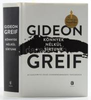 Gideon Greif: Könnyek nélkül sírtunk. Az auschwitzi zsidó sonderkommando tanúskodik. A szerző, Gideon Greif (1951-) izraeli történész által DEDIKÁLT példány. A könyv, a nagysikerű és Oscar-díjas Saul fia c. film egyik forrása. Ford. Szántó Judit. Bp., 2016, Európa, 597+3 p. Kiadói kartonált papírkötés, kiadói papír védőborítóban.