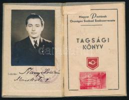 1945-1949 Magyar Postások Országos Szabad Szakszervezete tagsági könyv, fényképes, bélyegekkel