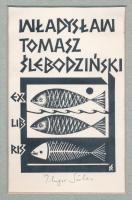 Plugor Sándor (1940-1999): Ex libris Wladyslaw Tomasz Slebodzinski. Linómetszet, papír, jelzett, paszpartuban. 11x8 cm