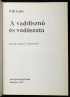 Páll Endre: A vaddisznó és vadászata. Bp.,1982, Mezőgazdasági, 213 p. 3., átdolgozott és bővített ki...