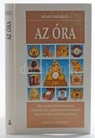 Benedatta Gallizia di Vergano, Emilio Strada: Az óra. Ford.: Bánki Vera. Műkincshatározó. Bp., 1998, Officina '96. Gazdag képanyaggal illusztrálva. Kiadói kartonált papírkötés.