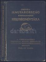 1942 Vitéz Várady Károly Csonka-Magyarország közigazgatási helységnévtárának bővített kiadása, sérült gerinccel