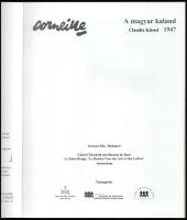 Claudia Küssel: Corneille. A magyar kaland 1947. (Kiállítási katalógus.) Bp., 2002, Szenzus Kht. Gaz...
