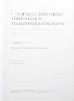Gróf Széchényi Ferenc térképeinek és atlaszainak katalógusa. 1. köt. Kéziratos térképek és atlaszok....