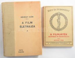 Hevesy Iván: A film életrajza. A film őskora és hőskora. A filmjáték dramaturgiája. Bp., 1943, HAFA (Hatschek és Farkas), 320 p. Fekete-fehér fotókkal illusztrálva. Kiadói félvászon-kötés, kissé sérült gerinccel, foltos borítóval, részben szétváló fűzéssel. + Hevesy Iván: A filmjáték esztétikája és dramaturgiája. [Bp., 1985], Múzsák. Reprint kiadás. Kiadói papírkötés.