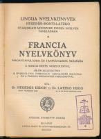 Hegedűs Izidor - Latzkó Hugó: Francia nyelvkönyv magántanulásra és tanfolyamok számára. Lingua Nyelv...