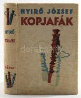 Nyirő József: Kopjafák. Bp., 1934, Révai, 228 p. Kiadói halina-kötés, kissé viseltes, foltos borítóval, helyenként foltos lapokkal.