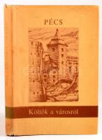 Szederkényi Ervin (szerk.): Pécs. A költők a városról. 1975, Pécs megyei város Tanácsa. 6 DB dedikác...