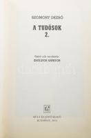 Szomory Dezső: A tudósok I-II. Regény a modern magyar társadalom életéből. Bp., 2016, Múlt és Jövő K...
