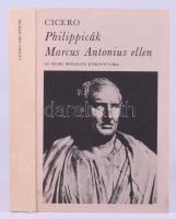 Cicero: Philippicák Marcus Antonius ellen. Fordította, az utószót és a jegyzeteket írta Maróti Egon....