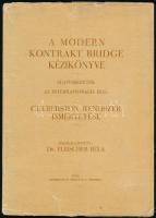 Dr. Fleischer Béla (összeáll.): A modern kontrakt bridge kézikönyve. Alapismeretek. Az internationalis írás. A Culberston rendszer ismertetése. Nagyvárad, 1932, Sonnenfeld Adolf. Kiadói papírkötés, kopottas állapotban.