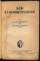 Kromayer, [Ernst] - Scholtz Gusztáv: Bőr- és nemibetegségek. Bp., [1926], Novák Rudolf és Társa, 204...