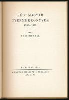 Drescher Pál: Régi magyar gyermekkönyvek 1538-1875. Bp., 1934, Magyar Bibliophil Társaság. REPRINT! ...