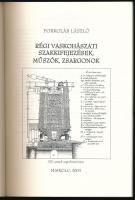 Porkoláb László: Régi vaskohászati szakkifejezések, műszók, zsargonok. Miskolc, 2003. Kiadói papírkö...