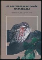 Horváth-Boldogh-Varga: az Aggteleki-karsztvidék madárvilága. The Birds of the Aggtelek Karst. Szögliget, 1999, Karszt Természetvédelmi Egyesület. Kiadói kartonált kötés, jó állapotban.