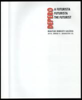 Depero. A futurista. Bp., 2010, Magyar Nemzeti Galéria. Kiadói papírkötés, jó állapotban