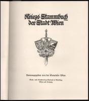 Kriegs-Stammbuch der Stadt Wien. Wien und Leipzig, Buch- und Kunstverlag Gaerlach &amp; Wiedling...