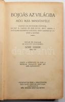 Gárdonyi Géza (Göre Gábor) 4 kötete: Göre Gábor: Bojgás az világba mög más mindönféle.; Veszödelmek ...