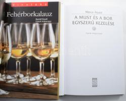 2 db borászati könyv: Mercz Árpád: A must és a bor egyszerű kezelése. Bp., 1999, Mezőgazda. Kiadói k...