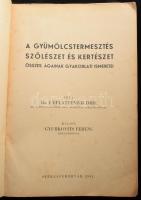 L'Eplattenier Imre: A gyümölcstermesztés, szőlészet és kertészet összes ágainak gyakorlati isme...