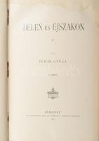 Pekár Gyula: Délen és éjszakon. [A borítón: Délen és északon.] I-II. köt. Bp., 1898, Athenaeum, [8]+...