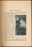 Móricz Pál: A magyar királyi honvéd. 1868-1918. Bp., [1929], Athenaeum, 211+[1] p. Fekete-fehér képe...