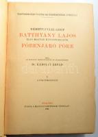 Károlyi Árpád: Németujvári gróf Batthyány Lajos első magyar miniszterelnök főbenjáró pöre. I-II. köt...
