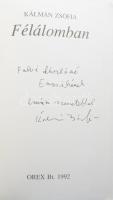 Kálmán Zsófia: Félálomban. DEDIKÁLT! 1992, Orex Bt. Kiadói papírkötés