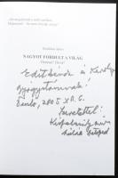 Kisfalusi János: Nagyot fordulta világ. Honnan? Hová? DEDIKÁLT! Viszló, 2005, Kisfalusi János. Kiadói papírkötés.
