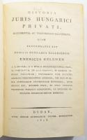 Historia Juris Hungarici privati [...] Emericus Kelemen. Budae, 1818, Typis Regiae Scientiarum Unniver. Hungaricae. Hiányzó kötéstáblák, egyébként jó állapotban.