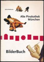 Sylvia Riedmaier: Alte Pinakothek München. BilderBuch. München, 1998, Langemann &amp; Langemann. Gazdag képanyaggal illusztrálva. Német nyelven. Kiadói papírkötés.