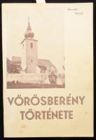 Horváth József: Vörösberény története. Vörösberény, 1979, Szerzői, (Mozirota-ny.), 156 p. Megjelent 1500 példányban. Kiadói papírkötés.