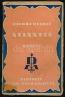 Benoit, Pierre: Atlantis. Bp., Dick Manó. Kiadói papírkötés ragasztott, kopottas állapotban.