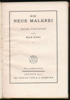 Deri, Max: Die neue Malerei. Sechs Vorträge. Leipzig, 1921, E. A. Seemann, VI+[2]+151+[1] p. Szövegk...