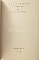 Knickerbocker, [Hubert Renfro]: Deutschland so oder so? Berlin, 1932, Rowohlt, X+[2]+231+[5] p. Néme...