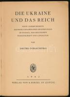 Doroschenko, Dmytro: Die Ukraine und das Reich. Neun Jahrhunderte Deutsch-Ukrainischer Beziehungen. ...